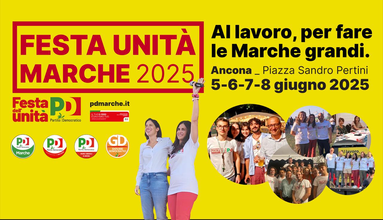 Festa dell’Unità Marche 2025: ad Ancona la seconda edizione verso le regionali